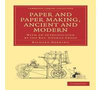 Richard Herring Paper & Paper Making, Ancient & Modern Paperback Book Richard Herring Multicolor