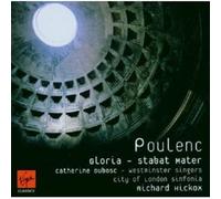 RICHARD HICKOX/DUBOSC/CLS/+ - GLORIA & STABAT MATER CD CHOR KLASSIK NEW POULENC