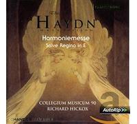 Richard Hickox - Haydn: Harmoniemesse / Mass in B Flat Major & Salve Regina in E Major