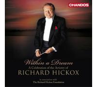Richard Hickox Within a Dream: A Celebration of the Artistry of (CD) (US IMPORT)
