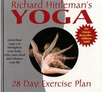 Richard Hittleman's Yoga: 28 Day Exercise Plan