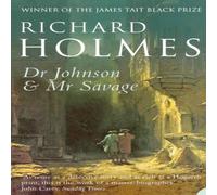 Richard Holmes Dr Johnson & Mr Savage N/A Book Richard Holmes Multicolor
