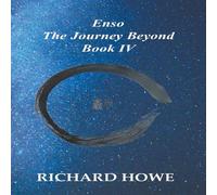 Richard Howe Enso - The Journey Beyond Paperback Book Richard Howe Multicolor