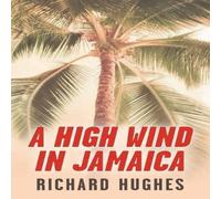 Richard Hughes A High Wind in Jamaica Paperback Book Richard Hughes Multicolor