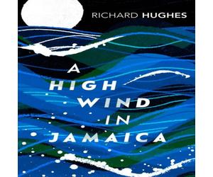 Richard Hughes A High Wind in Jamaica Paperback Book Richard Hughes Multicolor
