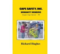 Richard Hughes Cape Safety, Inc. Humanity Minders Paperback Book Richard Hughes Multicolor