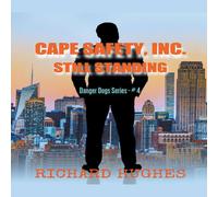 Richard Hughes Cape Safety, Inc. - Still Standing Paperback Book Richard Hughes Multicolor