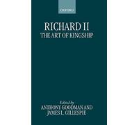 Richard II: The Art of Kingship