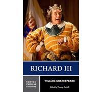 Richard III: A Norton Critical Edition: 0