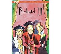 Richard III: A Shakespeare Children's Story (Easy Classics) (Sweet Cherry: Easy Classics Shakespeare (US Editions))