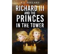Richard III and the Princes in the Tower