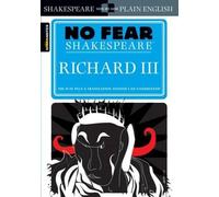 Richard III (No Fear Shakespeare) by SparkNotes Editors (Jun 22 2004)