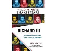 Richard III: The 30-Minute Shakespeare