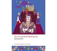Richard III : The New Oxford Shakespeare