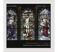 Richard J. Clark & Richard A. Kelley - Requiem Pour Une Américaine À Paris
