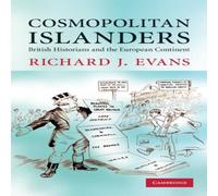 Richard J. Evans Cosmopolitan Islanders Hardcover Book Richard J. Evans Multicolor