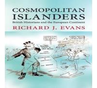 Richard J. Evans Cosmopolitan Islanders Paperback Book Richard J. Evans Multicolor