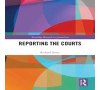 Richard Jones Reporting the Courts Hardcover Book Richard Jones Multicolor