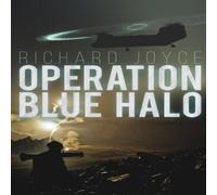 Richard Joyce Operation Blue Halo Paperback Book Richard Joyce Multicolor