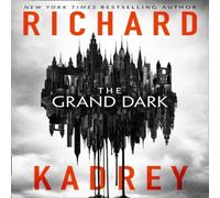 Richard Kadrey The Grand Dark Paperback Book Richard Kadrey Multicolor