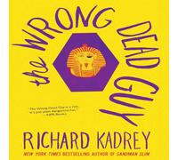 Richard Kadrey The Wrong Dead Guy Paperback Book Richard Kadrey Multicolor