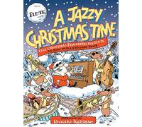 Richard Kershaw: A Jazzy Christmas Time for Flute and Piano (with CD)