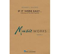 Richard L. Saucedo: If It Were Easy...: Concert Band: Score