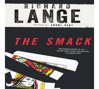 Richard Lange The Smack: A Novel Paperback Book Richard Lange Multicolor