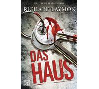 Richard Laymon Das Haus: Roman (Paperback)
