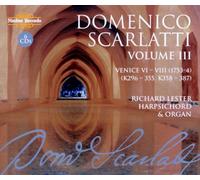 Richard Lester - Domenico Scarlatti: The Complete Sonatas, Volume Three