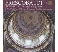 Richard Lester - Girolamo Frescobaldi: Harpsichord - Volume 5