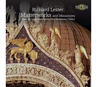 Richard Lester - Masterworks & Miniatures - Organ & Harpsichord Music from Renaissance Venice