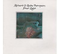Richard & Linda Thompson - First Light