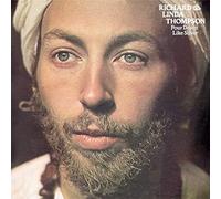 Richard & Linda Thompson - Pour Down Like Silver