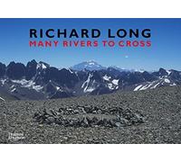 Richard Long : Many Rivers to Cross