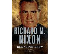 Richard M. Nixon (American Presidents)