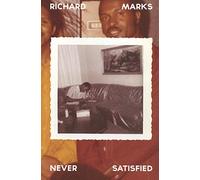 Richard Marks - Satisfied