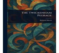Richard Marsh The Twickenham Peerage Paperback Book in White Richard Marsh White