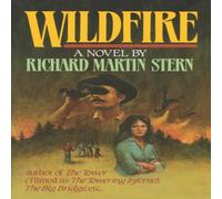 Richard Martin Stern Wildfire: A Novel Book - Paperback Richard Martin Stern Multicolor