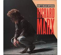 Richard Marx - Don't Mean Nothing