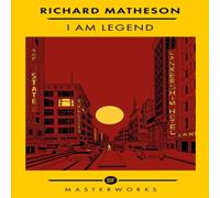 Richard Matheson I Am Legend : The Best of the SF Masterworks Paperback Book Richard Matheson Multicolor