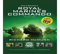 Richard McMunn How 2 Become a Royal Marines Commando Paperback Book Richard McMunn Multicolor