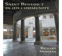 Richard Newman Saint Benedict in his Community Paperback Book Richard Newman Multicolor