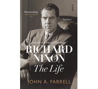 Richard Nixon : the life