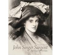 Richard Ormond - John Singer Sargent The Charcoal Portraits - Hardba - B245z