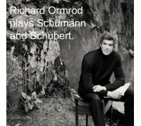 Richard Ormrod - Richard Ormord plays Schumann and Schubert.