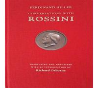 Richard Osborne Conversations With Rossini Hardback Book Richard Osborne Multicolor