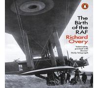 Richard Overy Birth of the RAF, 1918 Paperback Book Richard Overy Multicolor