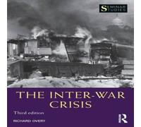 Richard Overy The Inter-War Crisis Paperback Book Richard Overy Multicolor