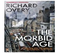 Richard Overy The Morbid Age Paperback Book Richard Overy Multicolor